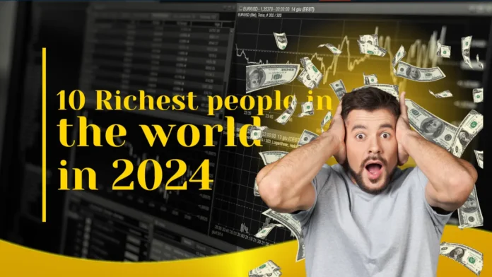 10 richest people in the world