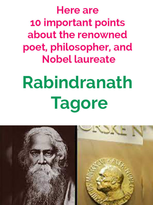 10 important points about the renowned poet, philosopher, and Nobel laureate Rabindranath Tagore: